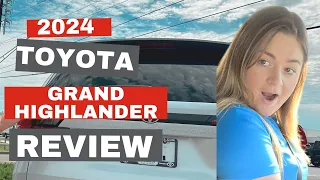 2024 Toyota Grand Highlander Review