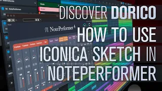 How to use Iconica Sketch in NotePerformer | Discover Dorico