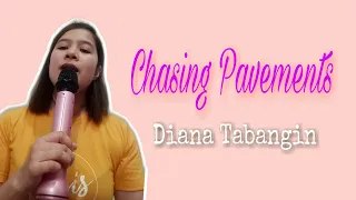 Chasing Pavements - Cover by Diane