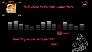 Italo Disco In Da Mix ...and more Non Stop Music Mix (Mr73)