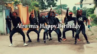 Afro happy birthday remix by chorégraphy man g danse