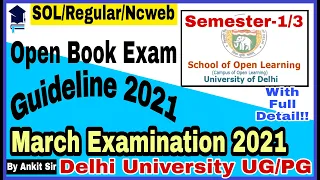 EXAM GUIDELINES 2021 Semester-1 OR Semester-3 B.A/Bcom SOL/REGULAR/NCWEB DELHI UNIVERSITY #GUIDELINE