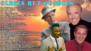 Andy William, Frank Sinatra, Nat King Cole, Perry Como - Best Of Oldies But Goodies