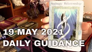 Daily Tarot Reading / Angel / Spirit Messages for 19 May 2021