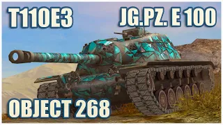 T110E3, Jagdpanzer E 100 & Object 268 • WoT Blitz Gameplay