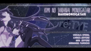 "Kimi no Shiranai Monogatari" English Cover - Bakemonogatari ED [feat. Spiral]