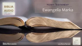 EWANGELIA MARKA (Biblia Warszawska) - czyta Marian Biernacki