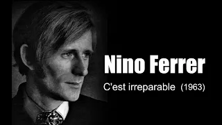 Nino Ferrer - C'est irreparable (1963)