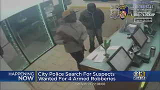City Police Search For Suspects Wanted For 4 Armed Robberies