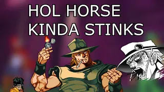 Hol Horse - The Best Worst Character