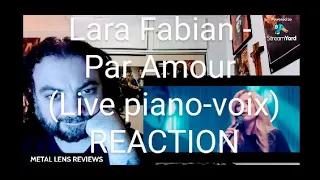Lara Fabian - Par Amour (Live piano voix) | REACTION