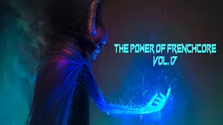 THE POWER OF FRENCHCORE VOL. 17 - Oktober 2021