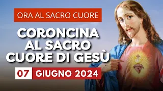 La Coroncina al Sacro Cuore di Gesù di oggi 07 Giugno 2024 - Solennità del Sacro Cuore di Gesù