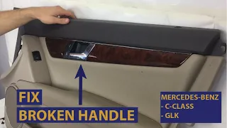 How to replace the Mercedes-Benz Interior Door Handle  C-Class W204 GLK X204