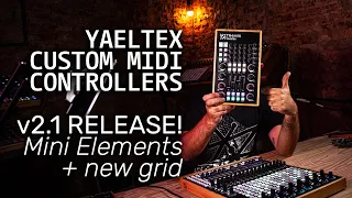 YAELTEX v2.1 - Mini Elements + smaller grid for your CUSTOM MIDI CONTROLLERS