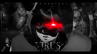 「AMV」 VIRUS - [Big contest 2020]