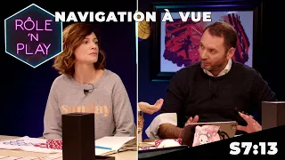 Navigation à vue - Rôle'n Play - S7:E13