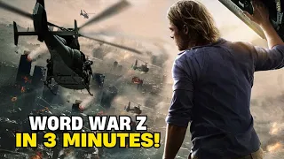 Word War Z in 3 Minutes!