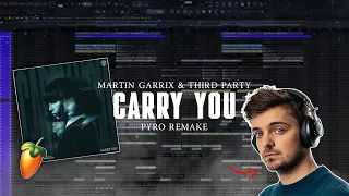 Martin Garrix & Third ≡ Party - Carry You (PYRO Remake) | FREE FLP | FL Studio Remake