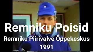 Remniku Piirivalve Õppekeskus 1991