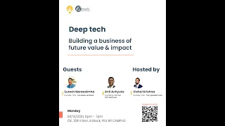 Deep Tech - Building a business of future value and Impact