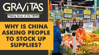 Gravitas: Panic buying in China