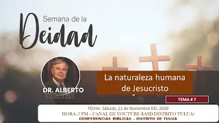 7. LA NATURALEZA HUMANA DE JESUCRISTO