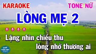 Karaoke Lòng Mẹ 2 Tone Nữ Nhạc Sống Dễ Hát