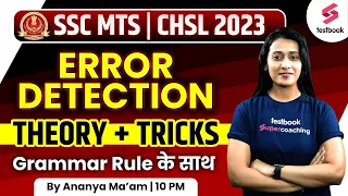 Error Detection (Theory +Tricks) |  Spotting Error For SSC | English Grammar With Ananya Ma'am