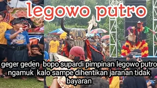 GEGER GEDEN❗❗pimpinan LEGOWO PUTRO marah ke crew jika acara dibubarkan jaranan tidak bayaran..