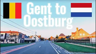 Driving in November 2023 in Belgium 🇧🇪from Ghent to Oostburg in the Netherlands 🇳🇱.