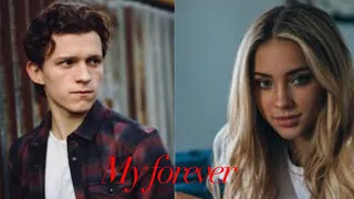 My forever (Tom holland and Y/N ) love story