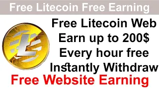 Free Litecoin Earn up to 200$ every Hour Very Easy and the top website Online Millionaire