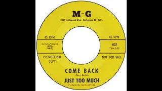 Just Too Much - Come Back