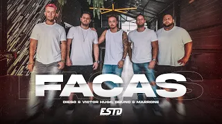 Diego & Victor Hugo, Bruno & Marrone - Facas  - por ESTD