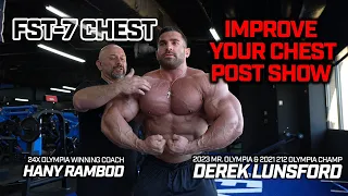 IMPROVE YOUR CHEST POST SHOW | FST-7 CHEST Hany Rambod X Derek Lunsford