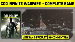 CALL OF DUTY: INFINITE WARFARE - FULL GAME - VETERAN DIFFICULTY - NO COMMENTARY