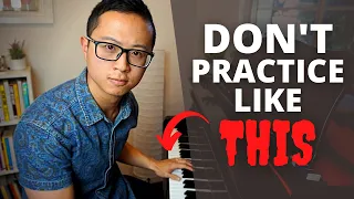 Why Practicing Can Be a Bad Thing | Piano Lesson