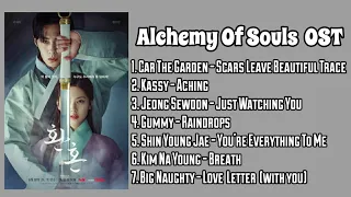 Alchemy Of Souls OST(환혼OST) 전곡 모음  [Part 1-7] 🧸🎀💫