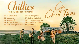 Chillies | Top 10 Ca Khúc Hay Nhất Của Chillies - Cứ Chill Thôi, Em Đừng Khóc, Mascara ...