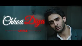 Chhod Diya (Lyrics)| Arijit Singh, Kanika Kapoor | Baazaar | Saif Ali Khan, Rohan Mehra, Radhika,