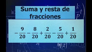 SUMA Y RESTA DE FRACCIONES HOMOGÉNEAS (EJERMPLO 4)