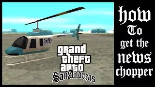 GTA San Andreas : How To Get The News Chopper [No Cheats/Trainers]