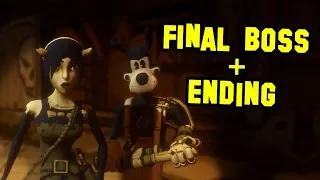 BENDY AND THE INK MACHINE CHAPTER 4 FINAL BOSS + ENDING