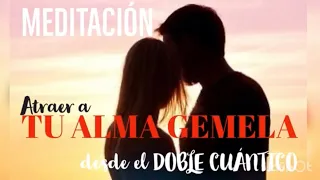 Meditación ♥️Atraer Alma Gemela♥️desde el DOBLE CUÁNTICO- Jean Pierre Garnier Malet