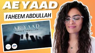 AE YAAD (FAHEEM ABDULLAH) REACTION/REVIEW!