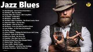 Beautiful Relaxing Blues Music | Blues Jazz Collection 2023 | Just Got Back From Baby's