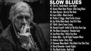 Best Whiskey Blues Songs Ever - Best Relaxing Blues - The Best Blues Songs Of All Time - Slow Blues