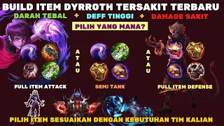 BUILD ITEM DYRROTH TERSAKIT DAN SUSAH MATI DI MOBILE LEGENDS, ITEM DYRROTH DAMAGE PALING SAKIT