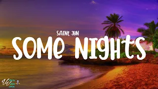 SAINt JHN   Some Nights (Lyrics)